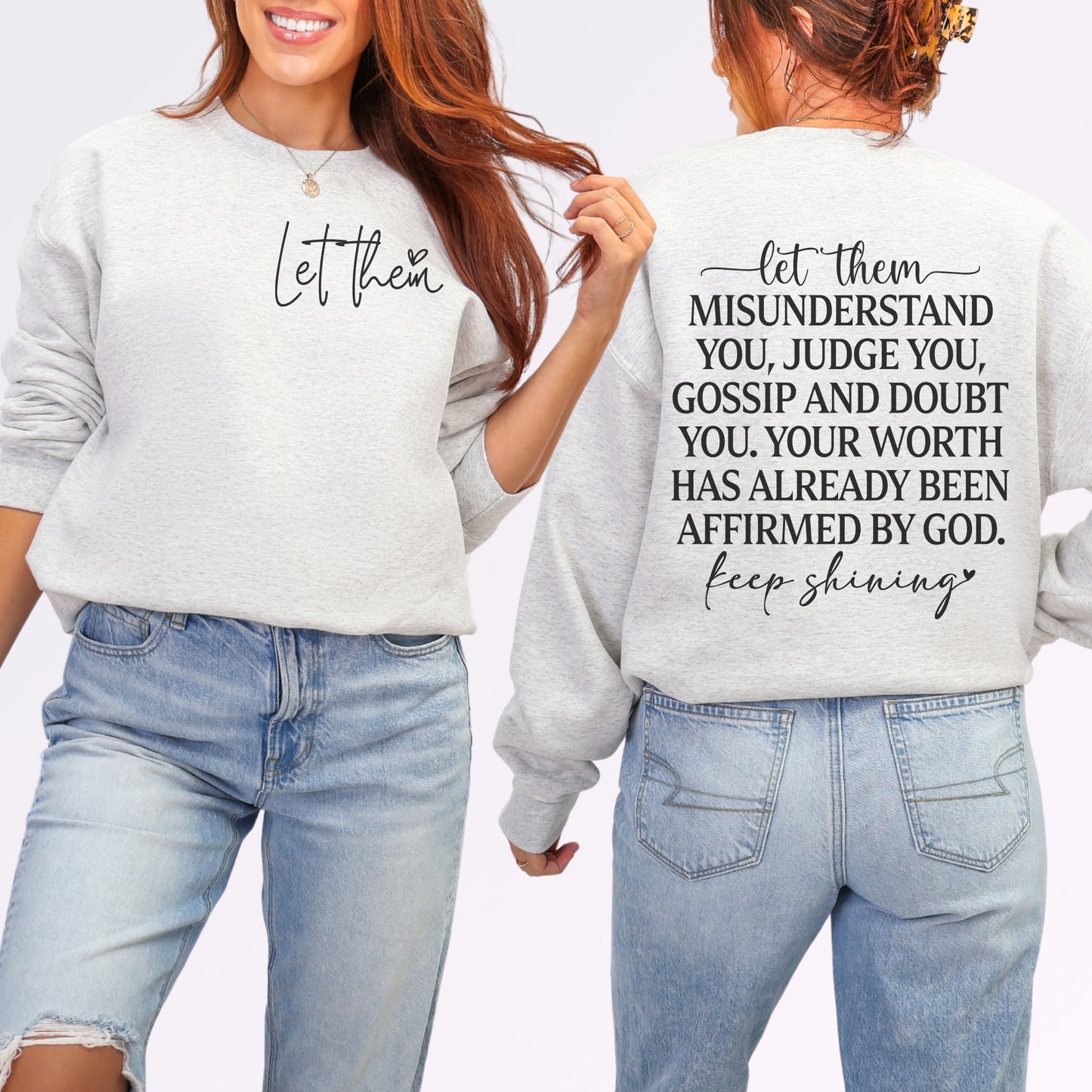 Let Them Sweatshirt | Faith-Based Affirmation Graphic Crewneck