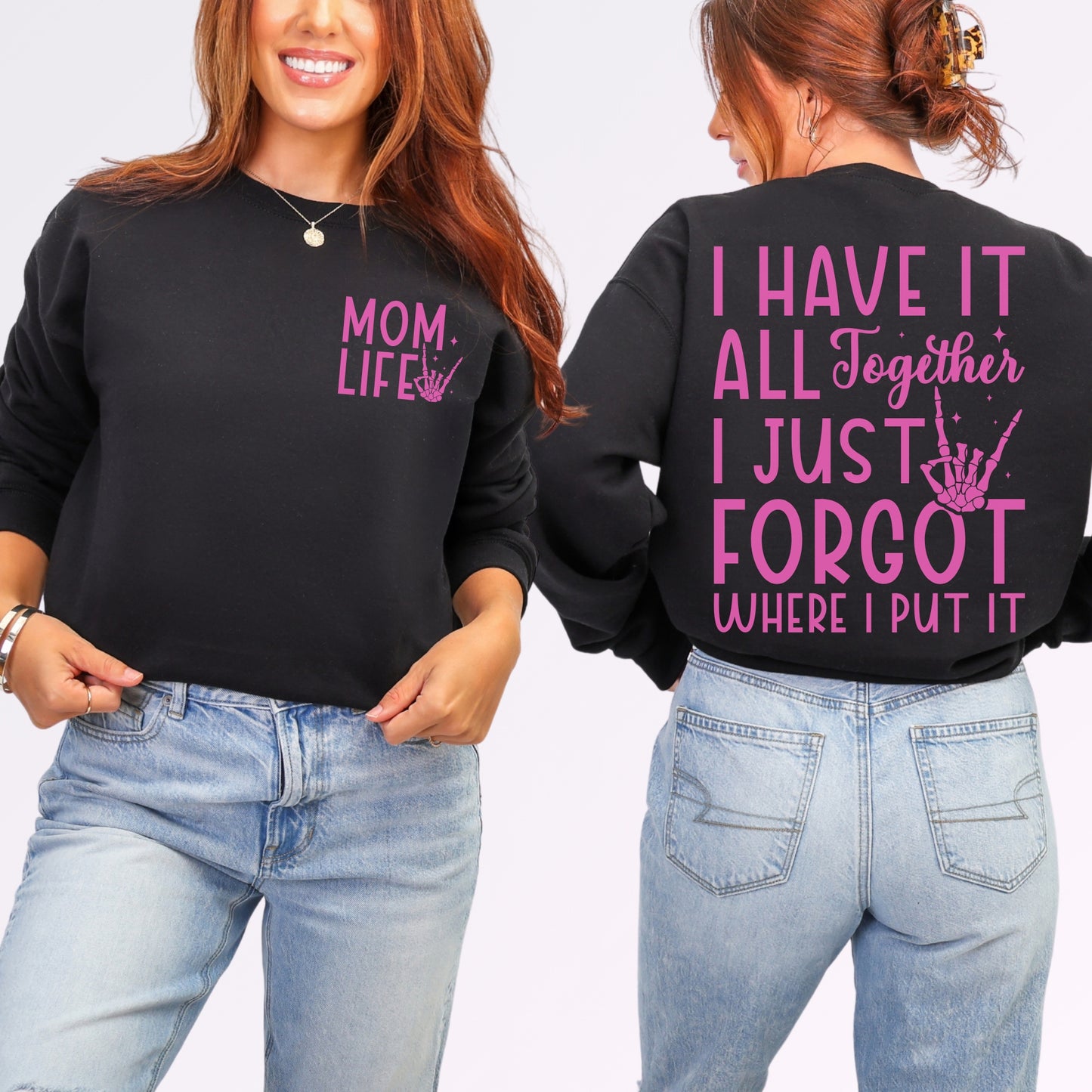 Mom Life Sweatshirt | Funny Front & Back Mom Graphic Crewneck