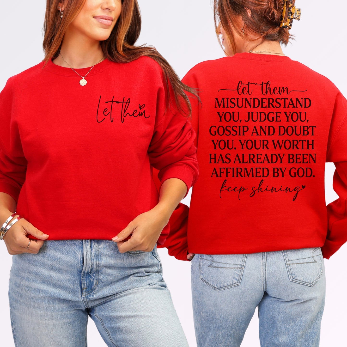 Let Them Sweatshirt | Faith-Based Affirmation Graphic Crewneck