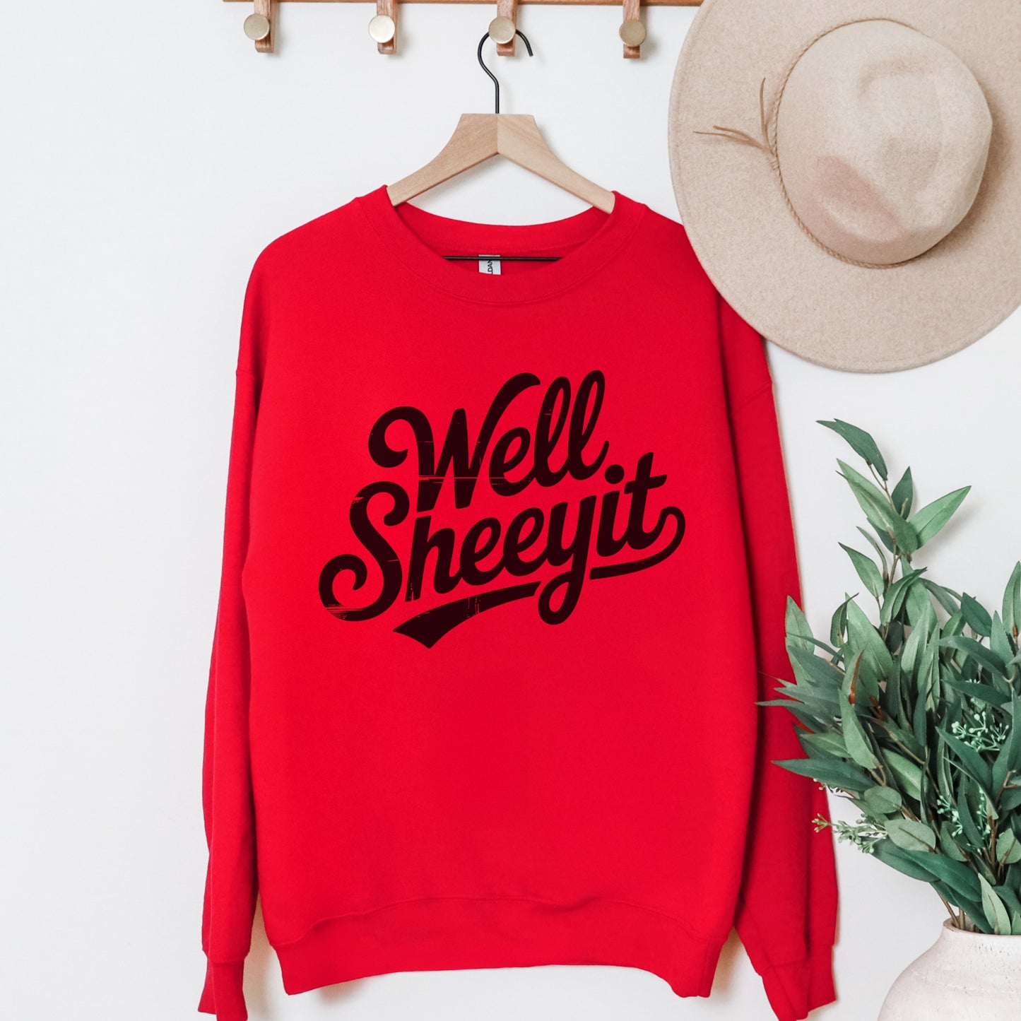 Well Sheeyit Sweatshirt | Funny Southern Saying Crewneck