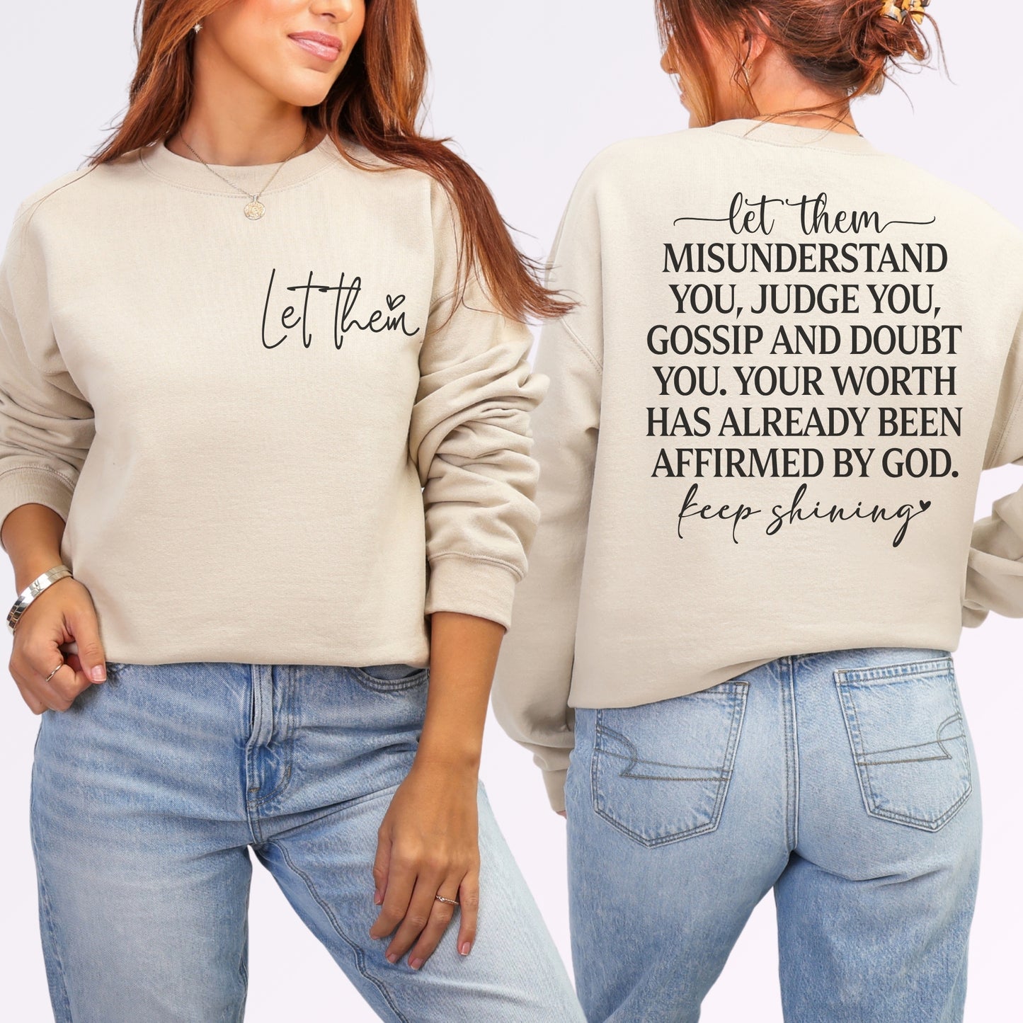 Let Them Sweatshirt | Faith-Based Affirmation Graphic Crewneck