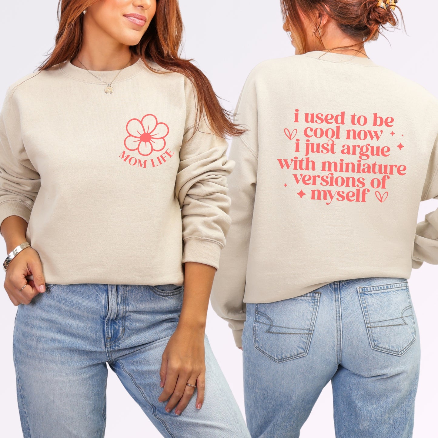 I Used to Be Cool Mom Life Sweatshirt | Double-Sided Funny Mom Crewneck