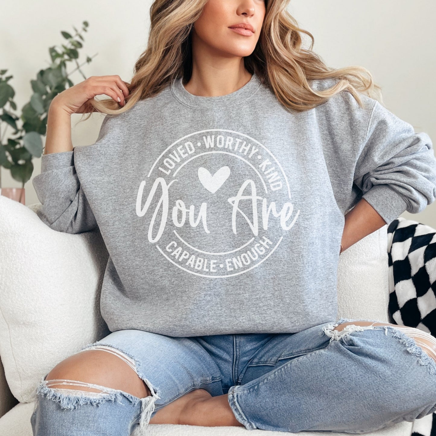 You Are Enough Sweatshirt | Positive Affirmation Crewneck