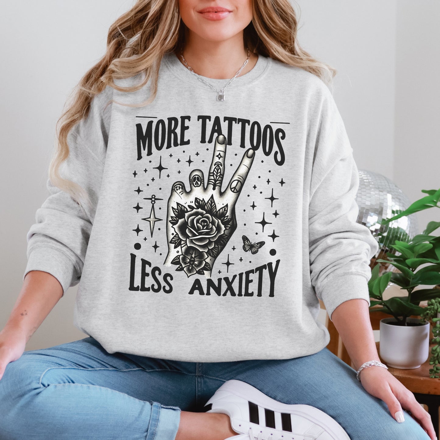More Tattoos Less Anxiety Sweatshirt | Tattoo-Inspired Graphic Crewneck