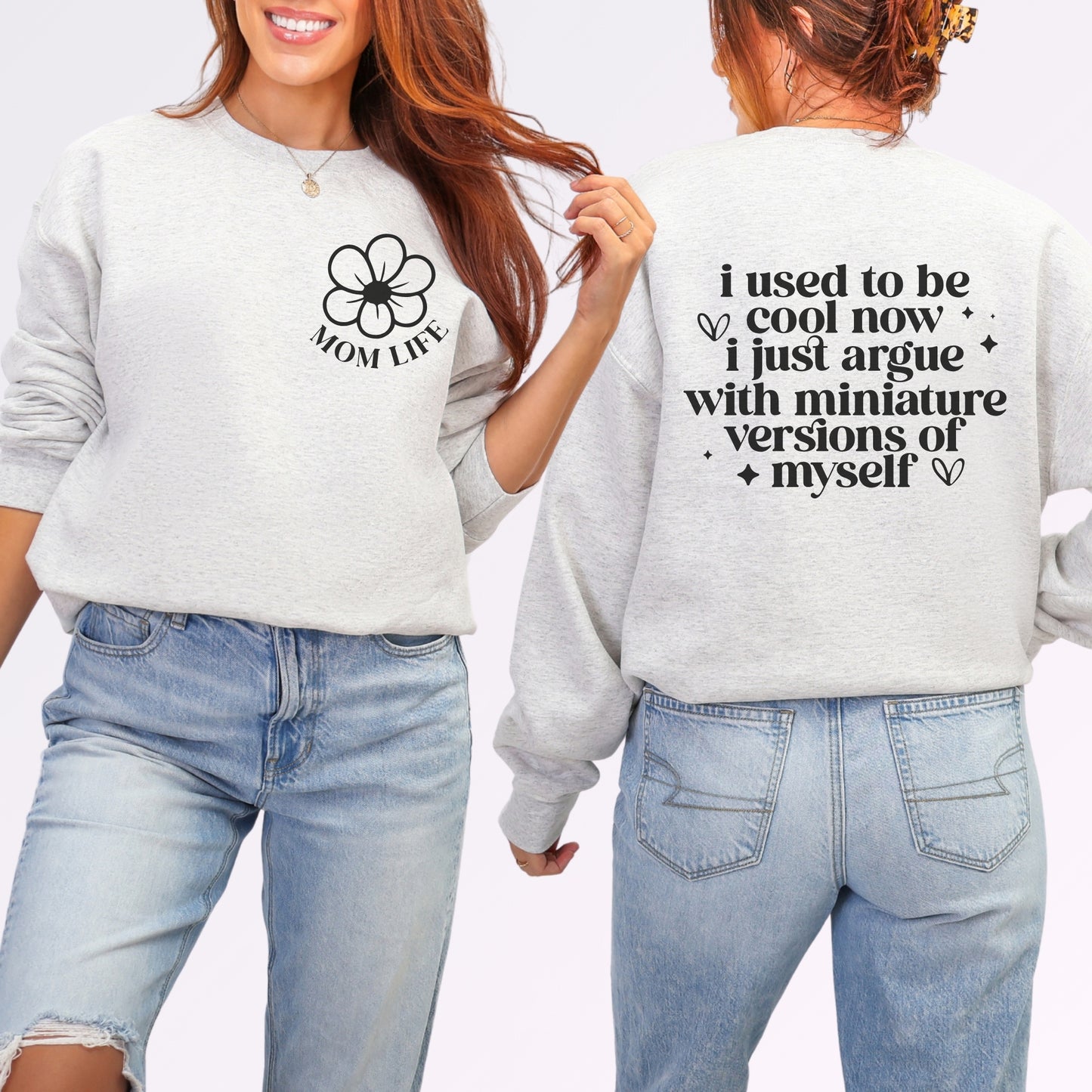 I Used to Be Cool Mom Life Sweatshirt | Double-Sided Funny Mom Crewneck