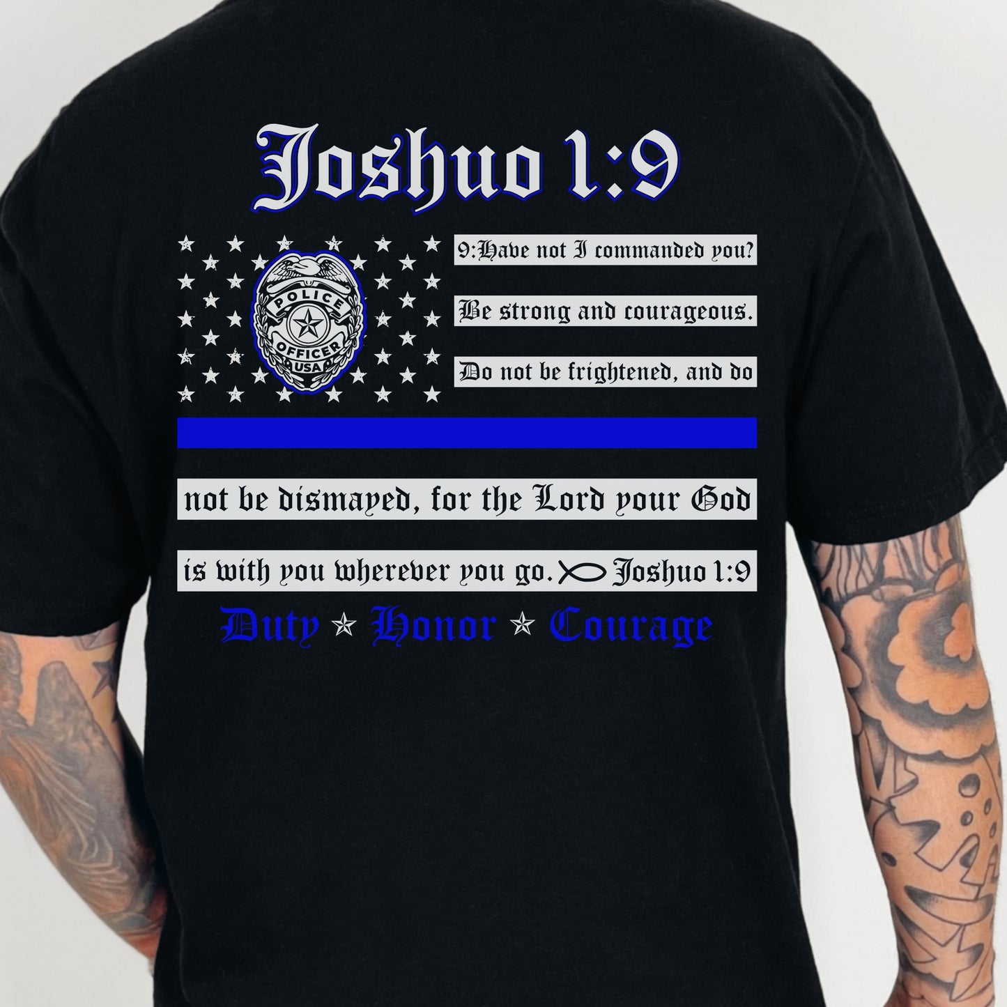 “Joshua 1:9 — Duty, Honor, Courage” Thin Blue Line T-Shirt | Patriot Collection
