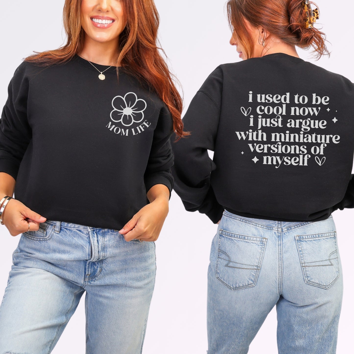 I Used to Be Cool Mom Life Sweatshirt | Double-Sided Funny Mom Crewneck