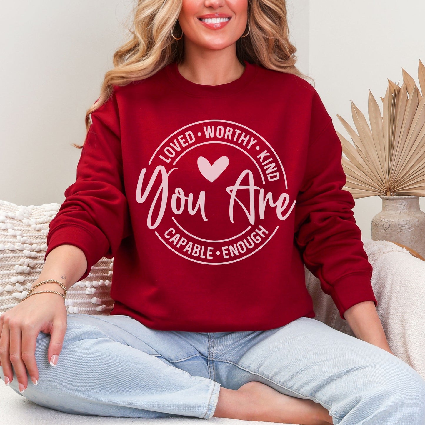 You Are Enough Sweatshirt | Positive Affirmation Crewneck