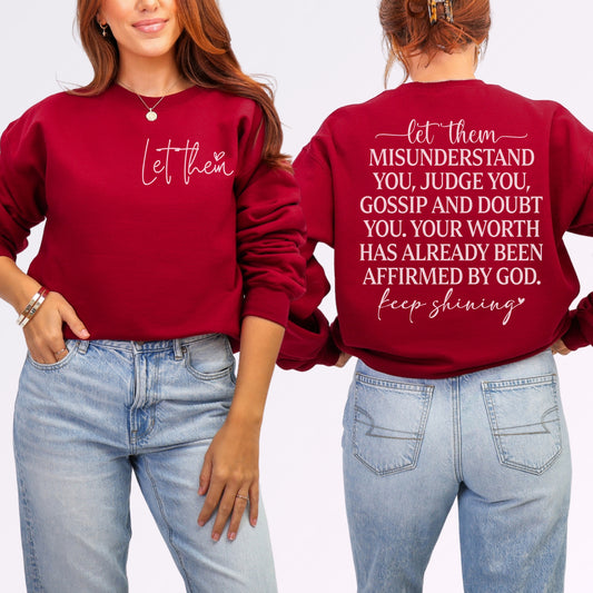 Let Them Sweatshirt | Faith-Based Affirmation Graphic Crewneck