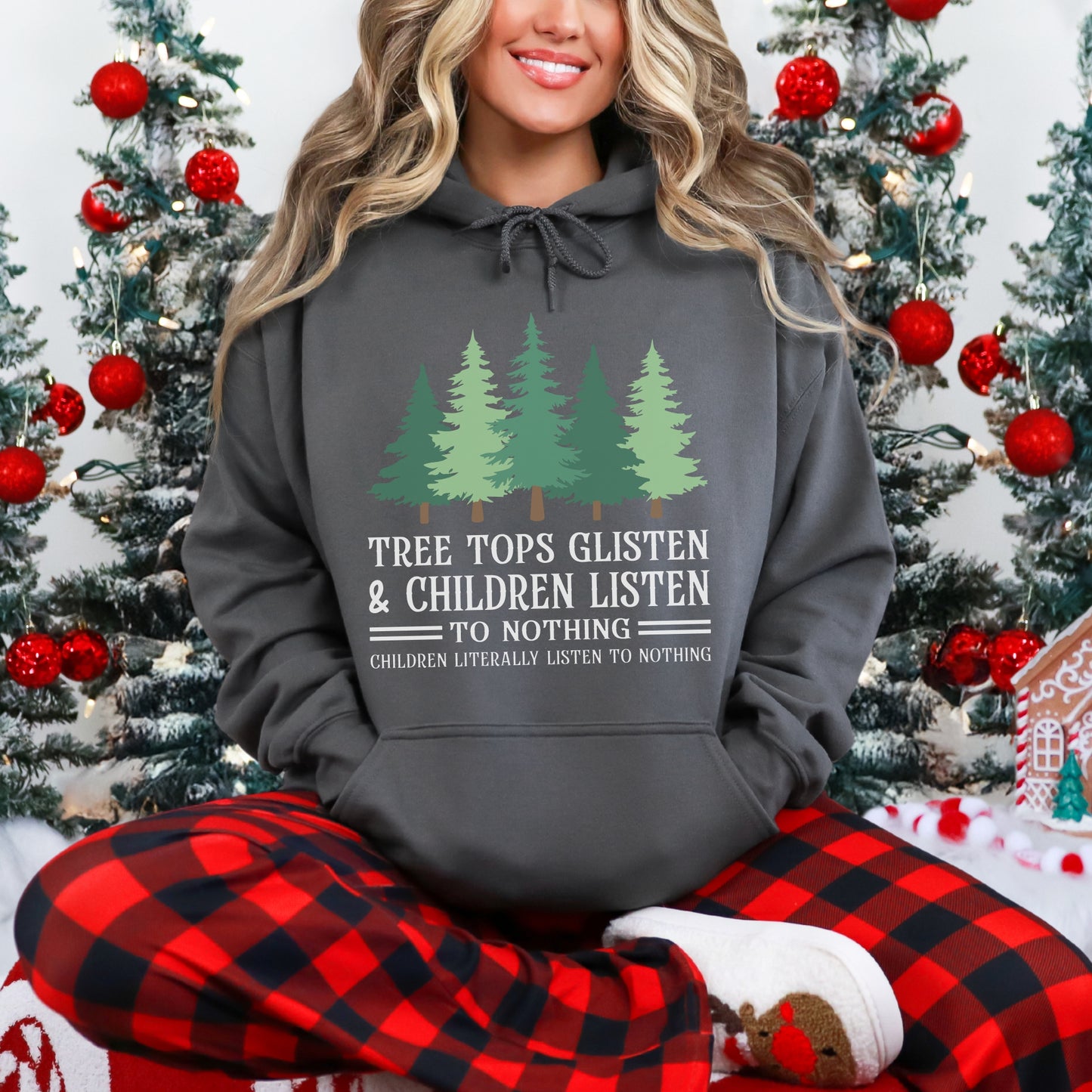 Tree Tops Glisten & Children Listen Hoodie