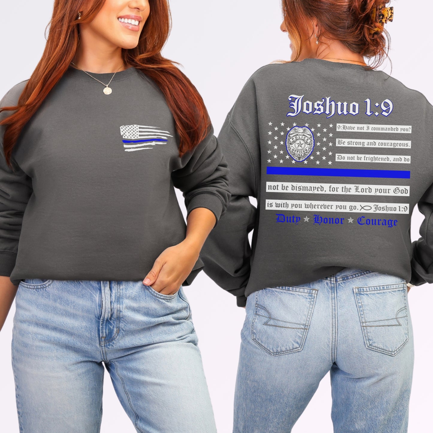 “Joshua 1:9 — Duty, Honor, Courage” Thin Blue Line Crewneck | Patriot Collection