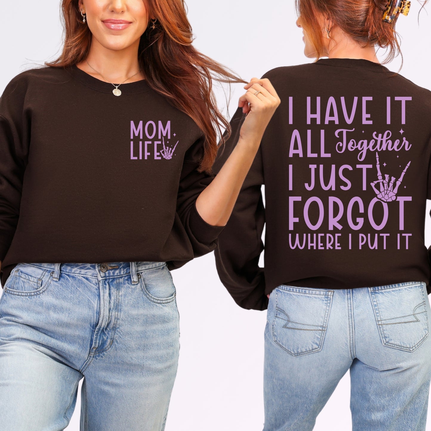 Mom Life Sweatshirt | Funny Front & Back Mom Graphic Crewneck