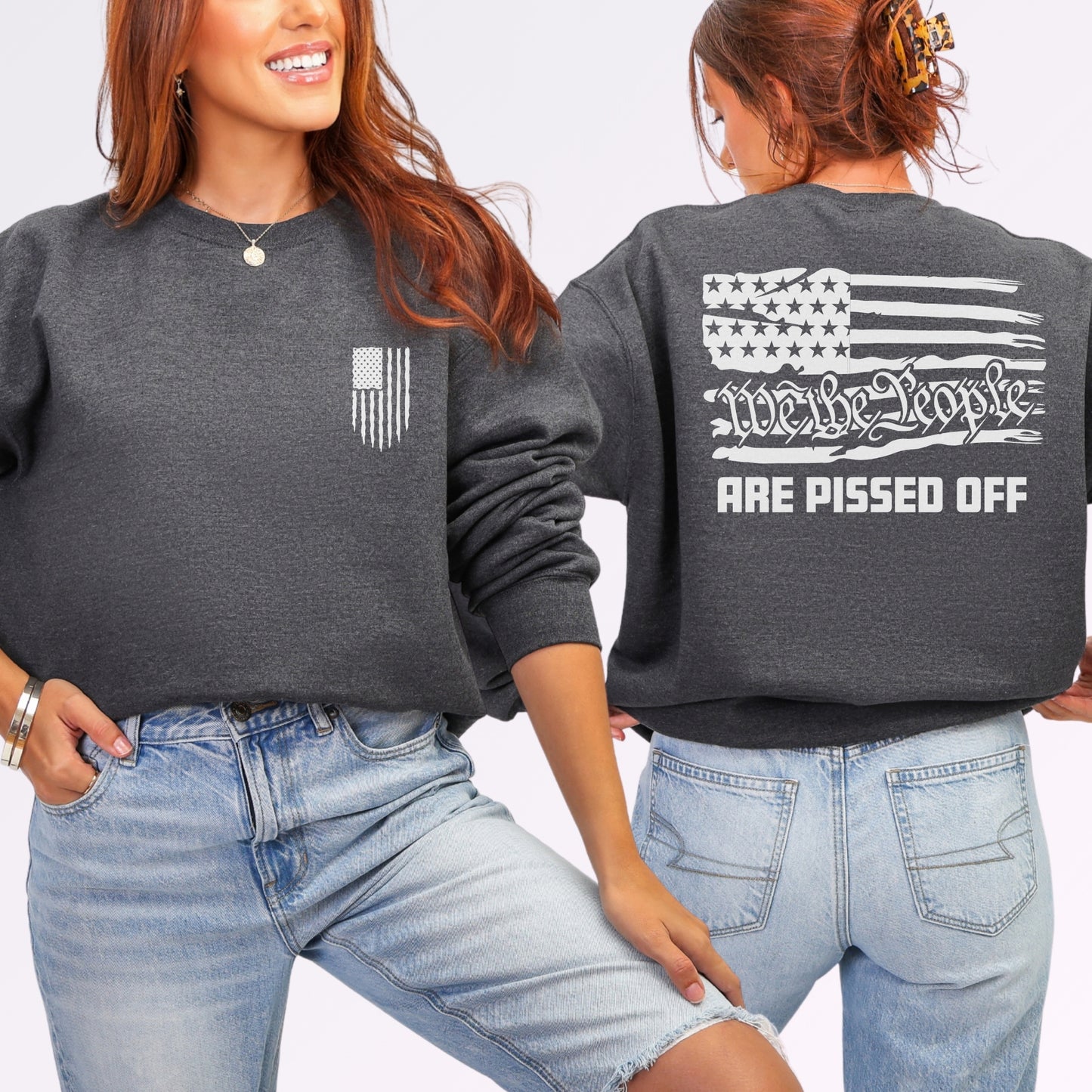 “We the People Are Pissed Off” Crewneck Sweatshirt | Patriot Collection