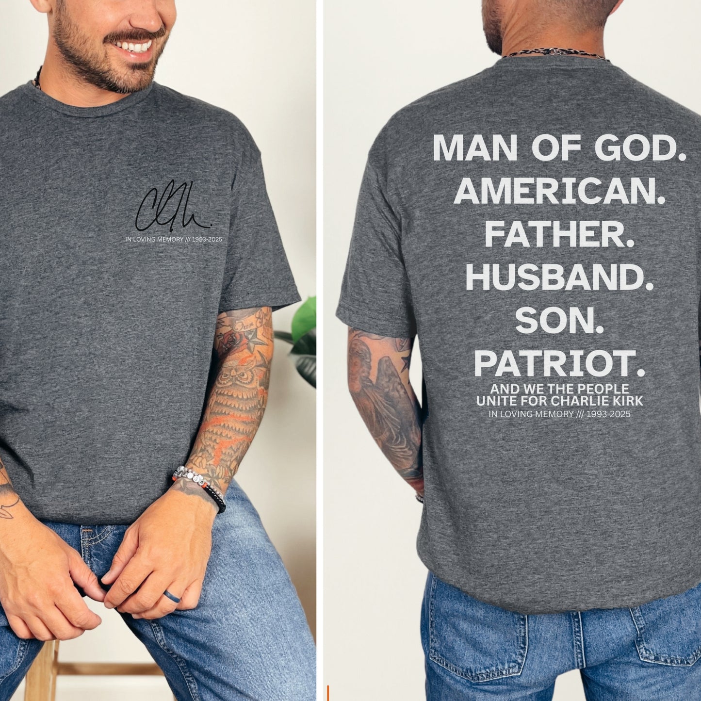 “Man of God. American. Father. Husband. Son. Patriot.” Memorial T-Shirt | Patriot Collection