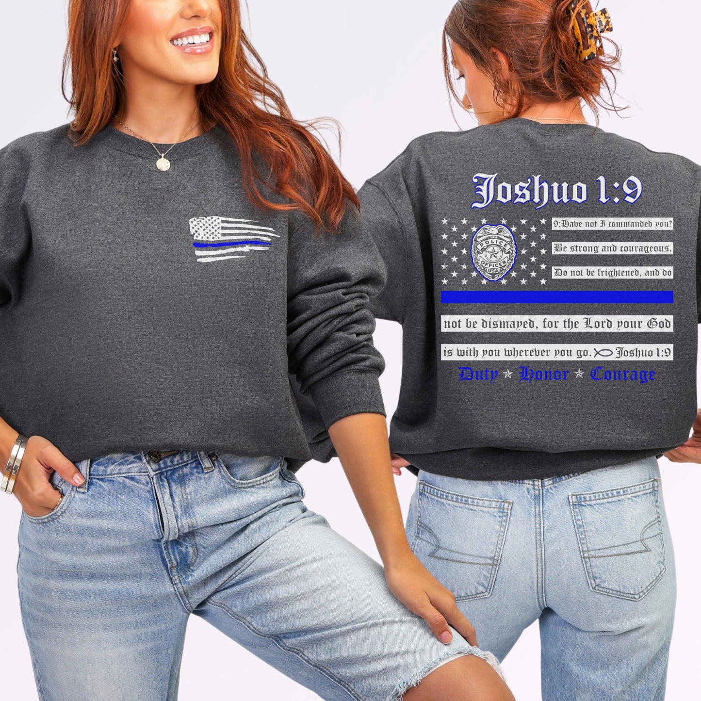 “Joshua 1:9 — Duty, Honor, Courage” Thin Blue Line Crewneck | Patriot Collection
