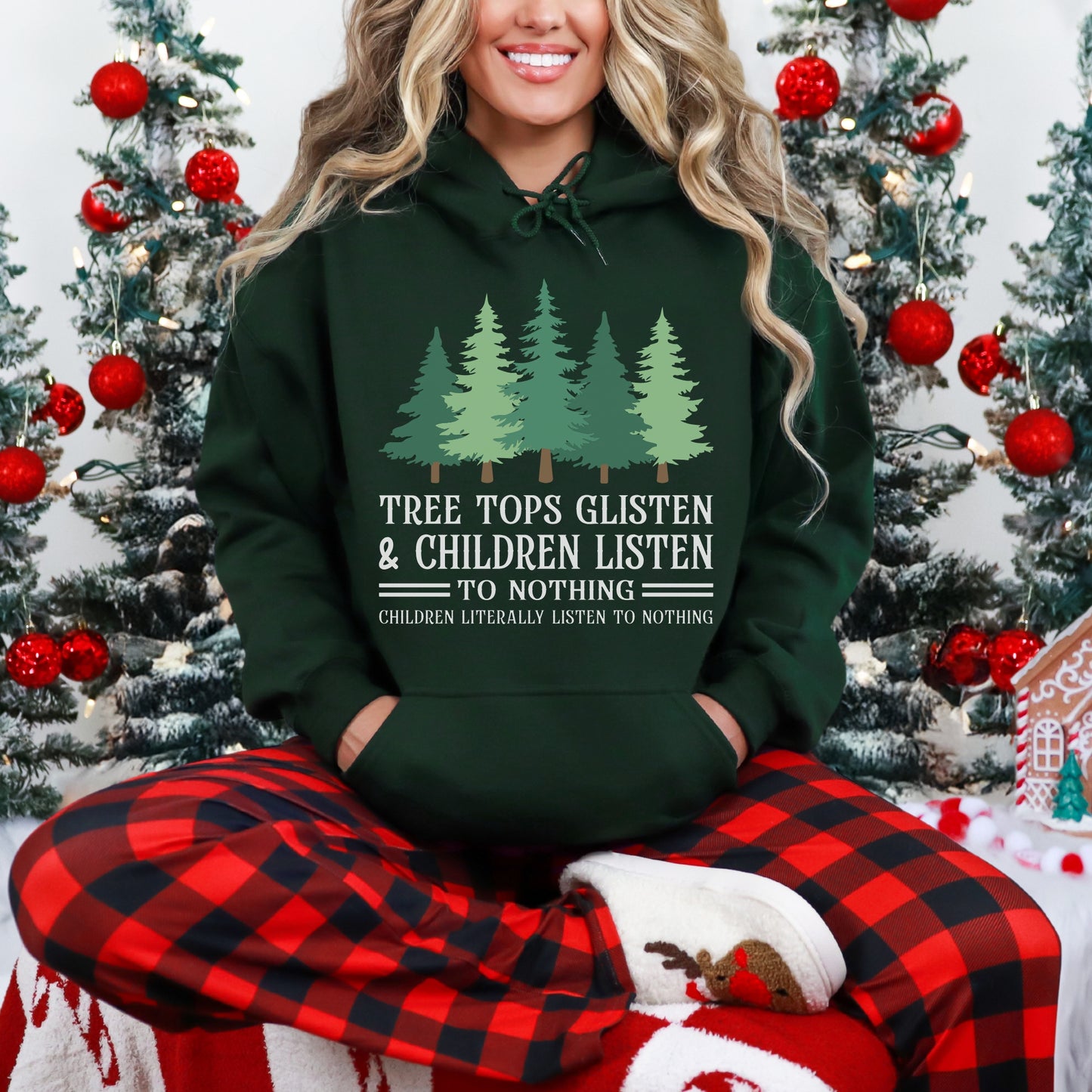 Tree Tops Glisten & Children Listen Hoodie