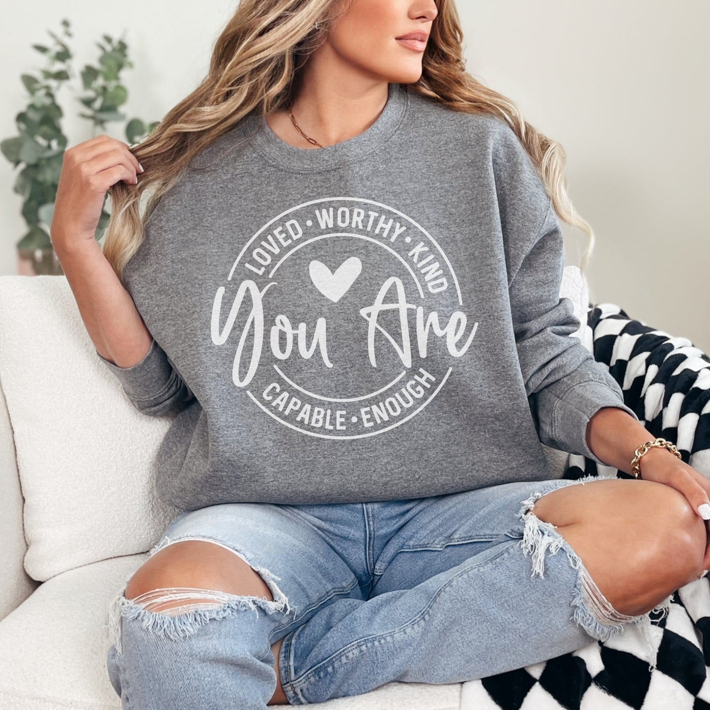 You Are Enough Sweatshirt | Positive Affirmation Crewneck