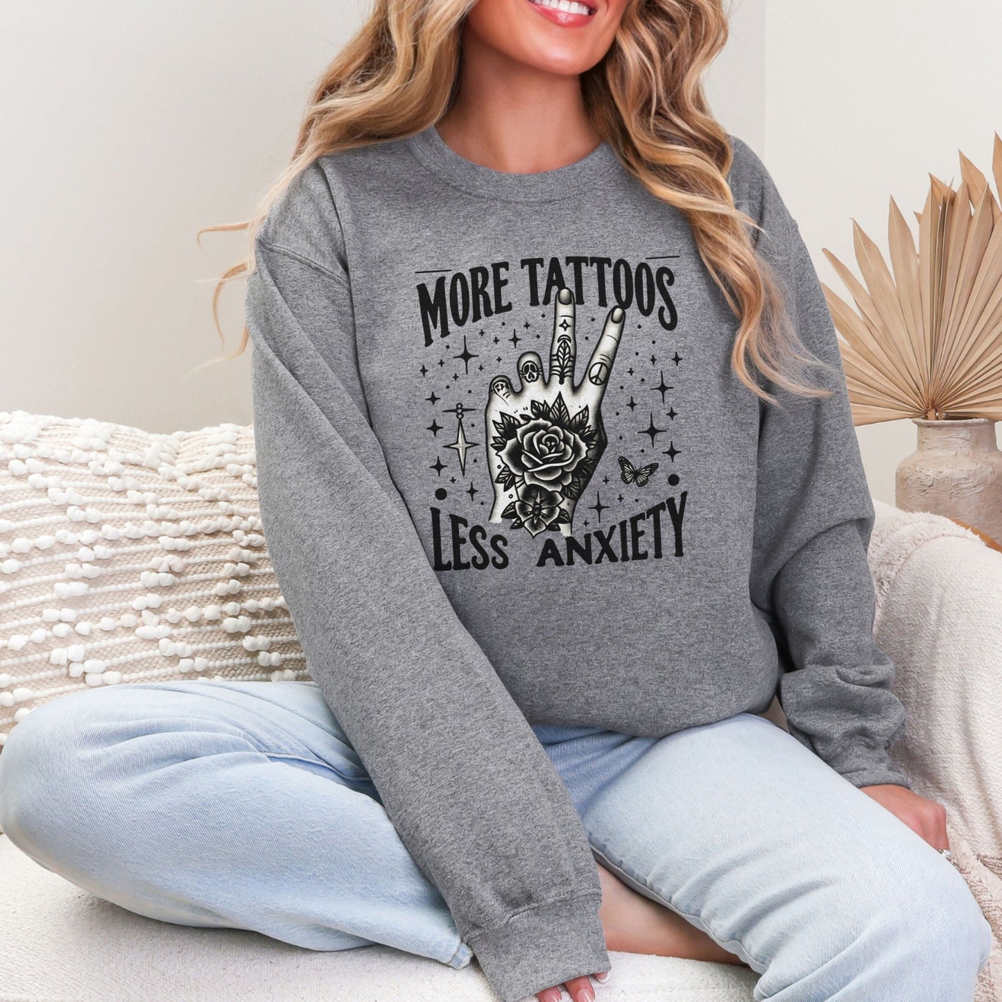 More Tattoos Less Anxiety Sweatshirt | Tattoo-Inspired Graphic Crewneck