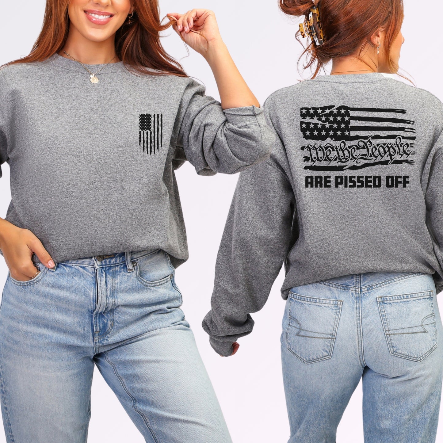 “We the People Are Pissed Off” Crewneck Sweatshirt | Patriot Collection