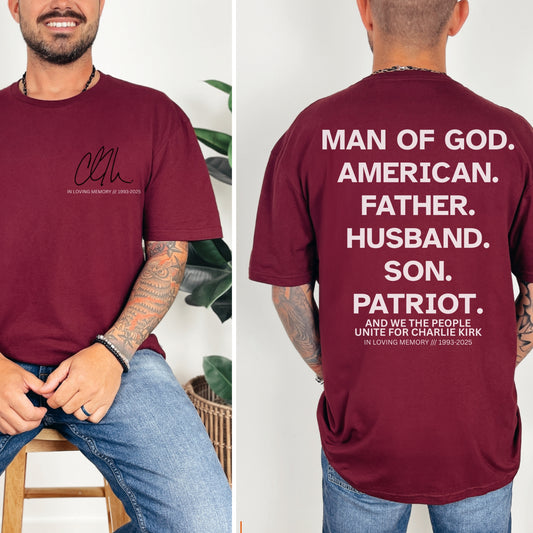 “Man of God. American. Father. Husband. Son. Patriot.” Memorial T-Shirt | Patriot Collection