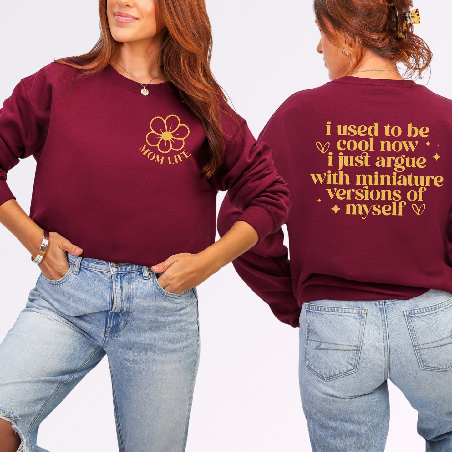 I Used to Be Cool Mom Life Sweatshirt | Double-Sided Funny Mom Crewneck