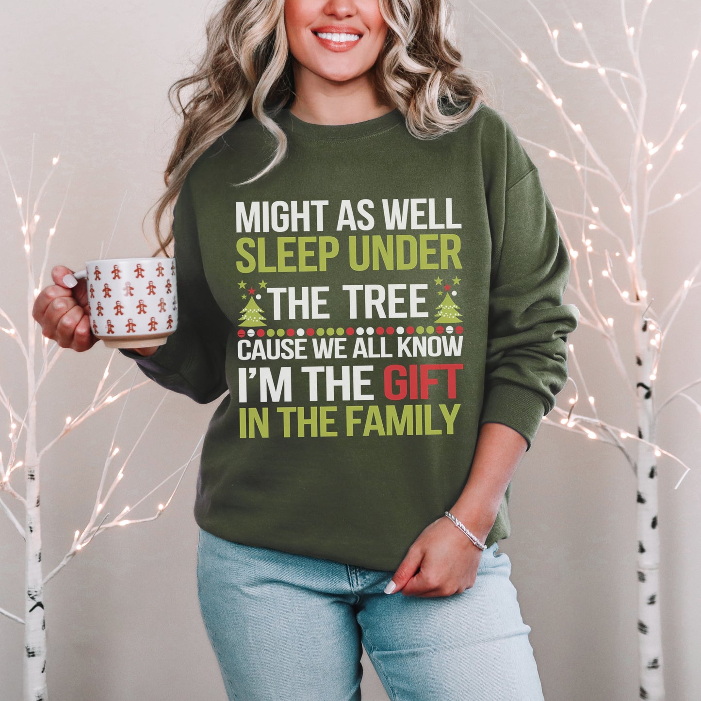 I’m the Gift in the Family Sweatshirt