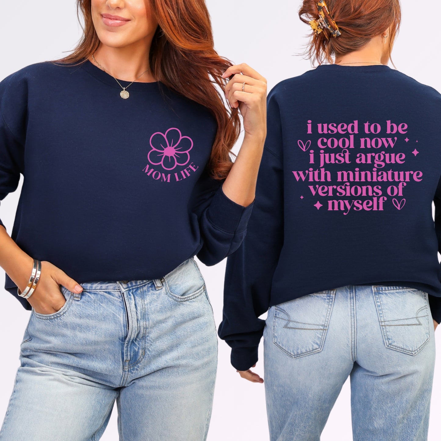 I Used to Be Cool Mom Life Sweatshirt | Double-Sided Funny Mom Crewneck