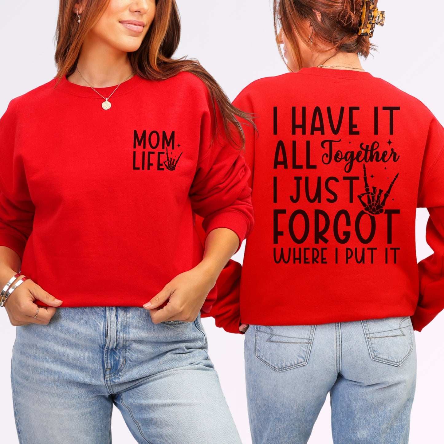 Mom Life Sweatshirt | Funny Front & Back Mom Graphic Crewneck