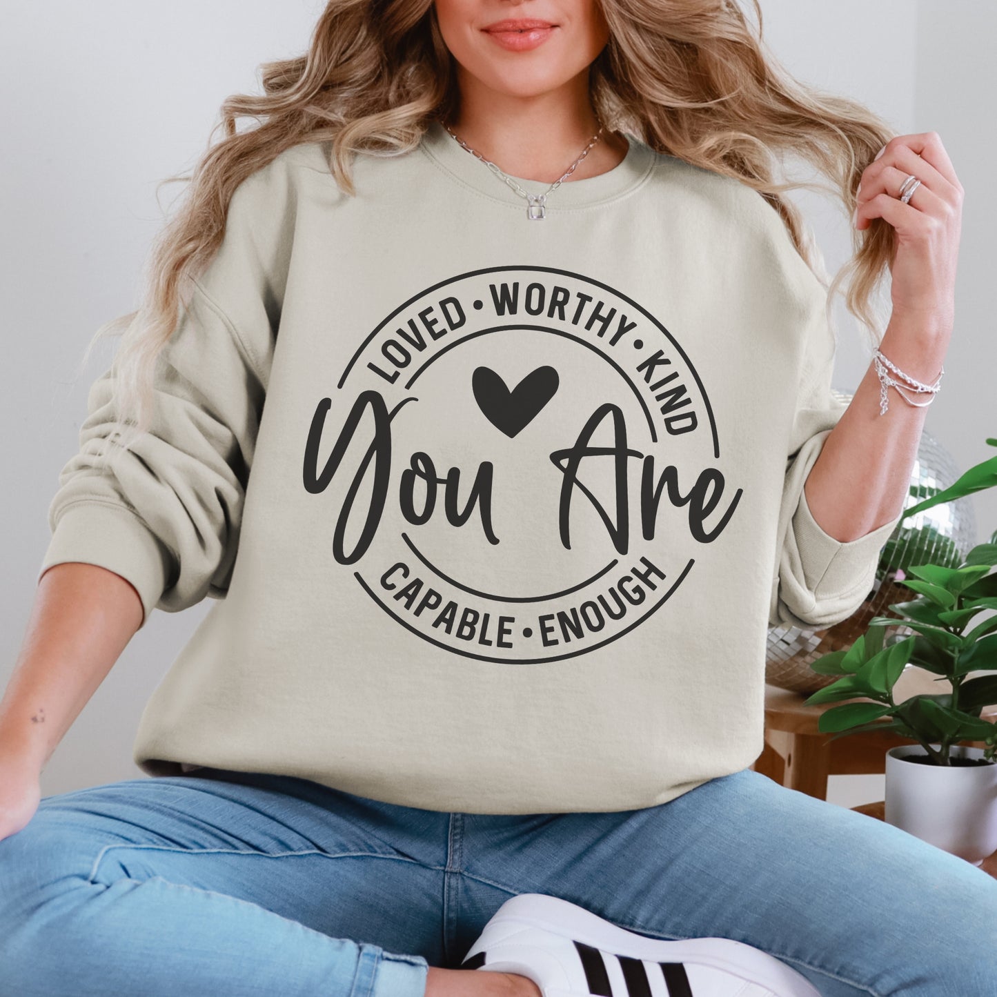 You Are Enough Sweatshirt | Positive Affirmation Crewneck