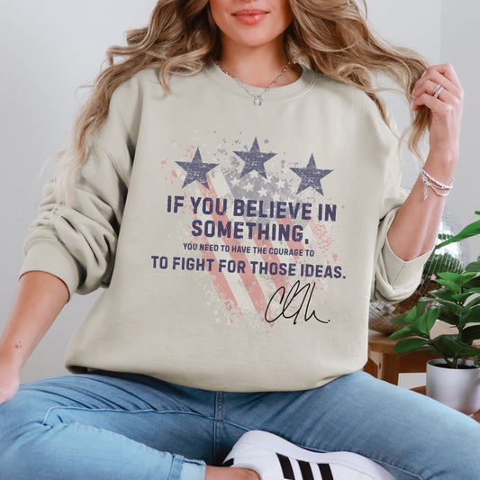 Courage Sweatshirt – Stand Strong: Charlie Kirk Collection