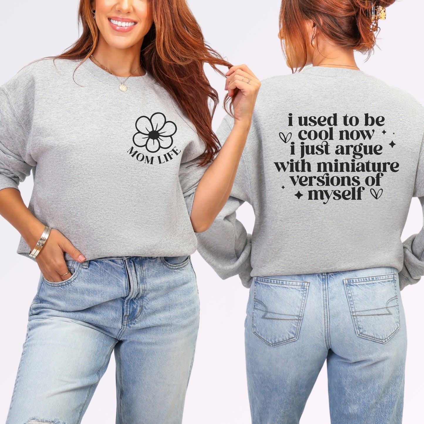 I Used to Be Cool Mom Life Sweatshirt | Double-Sided Funny Mom Crewneck
