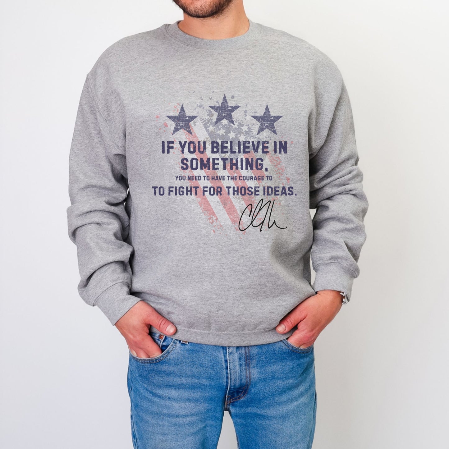 Courage Sweatshirt – Stand Strong: Charlie Kirk Collection