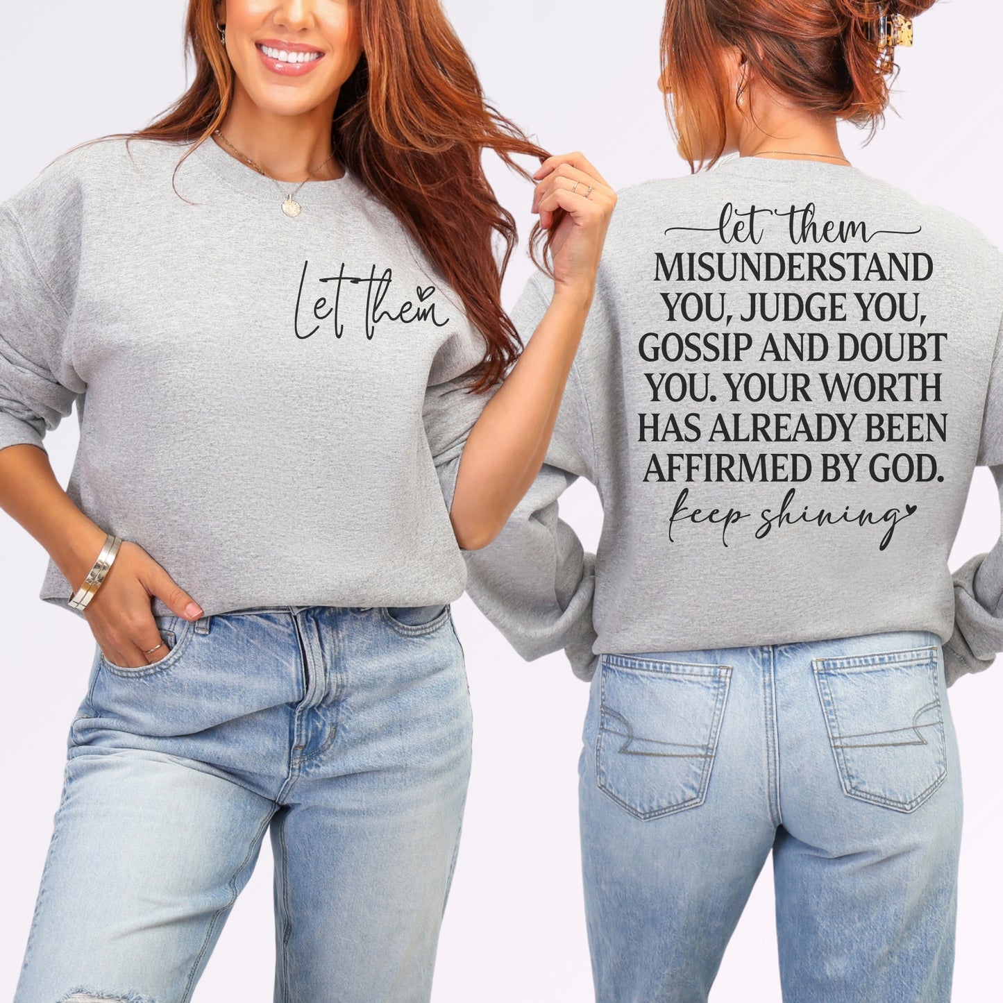 Let Them Sweatshirt | Faith-Based Affirmation Graphic Crewneck