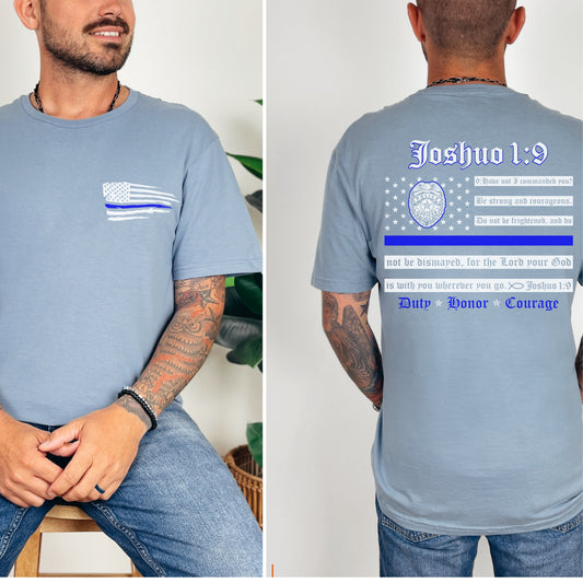 “Joshua 1:9 — Duty, Honor, Courage” Thin Blue Line T-Shirt | Patriot Collection