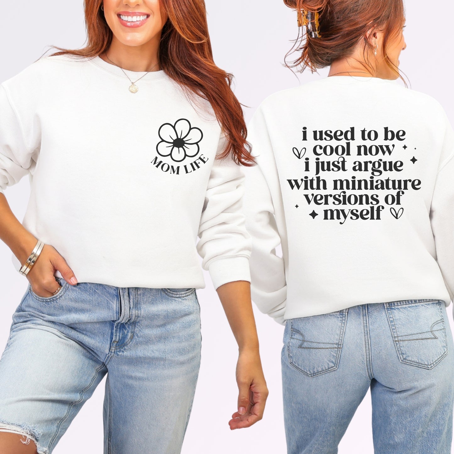 I Used to Be Cool Mom Life Sweatshirt | Double-Sided Funny Mom Crewneck