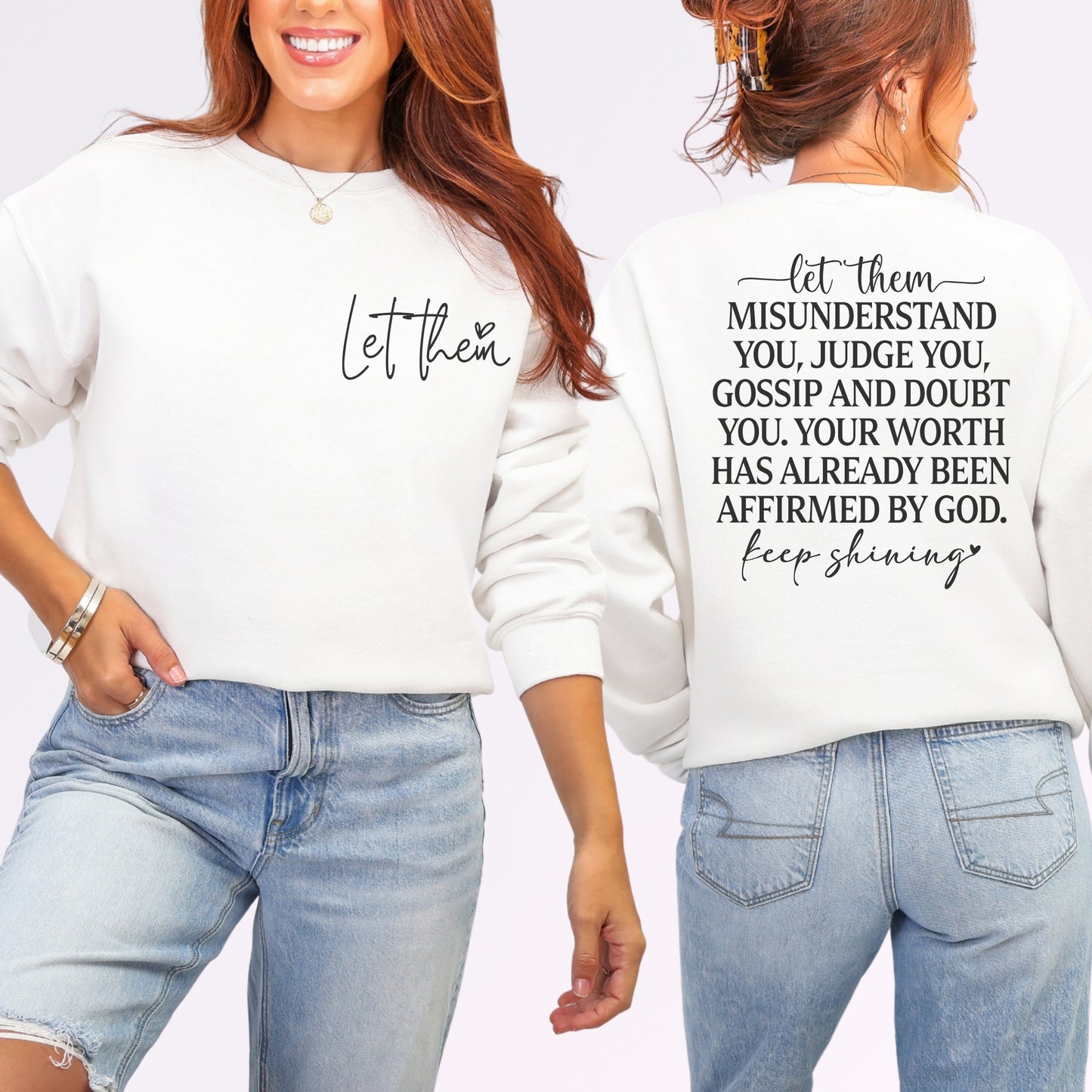 Let Them Sweatshirt | Faith-Based Affirmation Graphic Crewneck